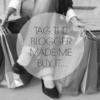 The Blogger Made Me Buy it Tag image 0